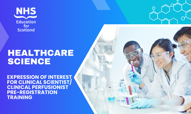 NES Healthcare Science soon to open call for Supernumerary Training Posts